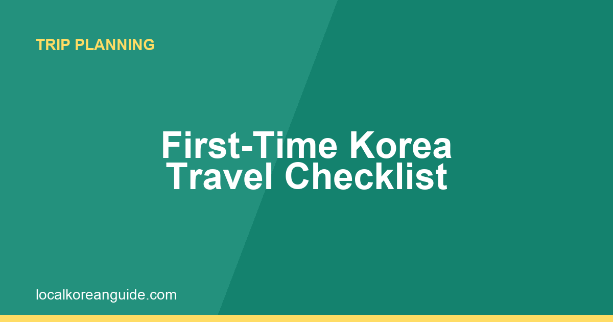 First-time Korea travel checklist thumbnail